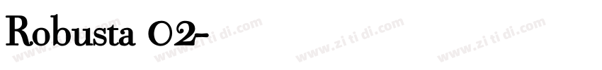 Robusta 02字体转换